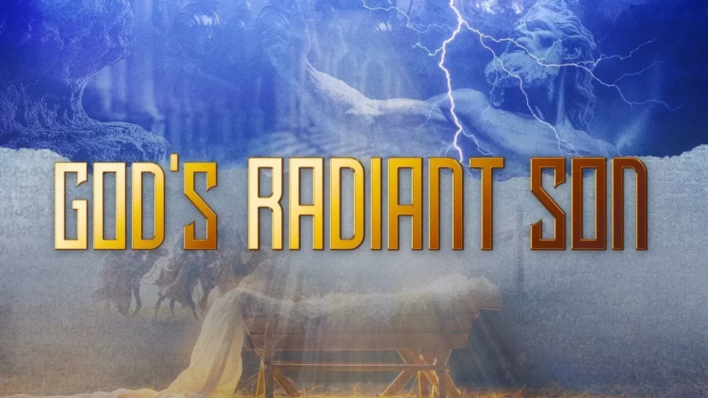 God's Radiant Son