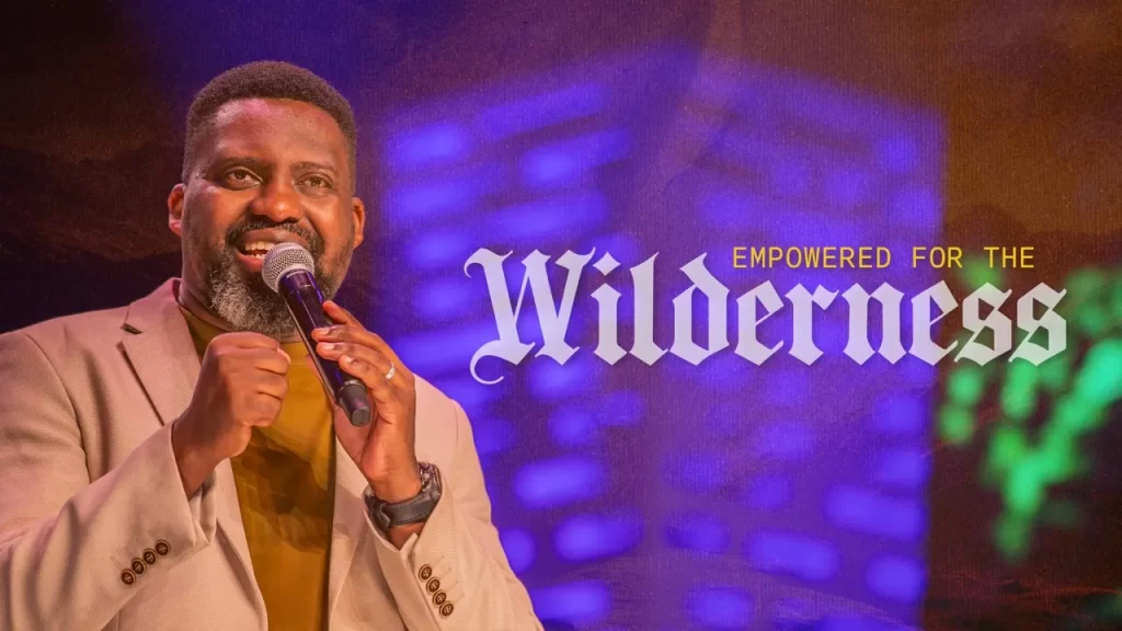 Empowered For The Wildreness