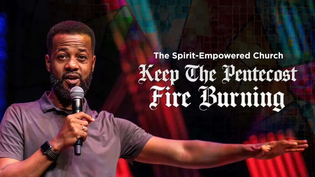 Keep The Pentecost Fire Burning Podcast